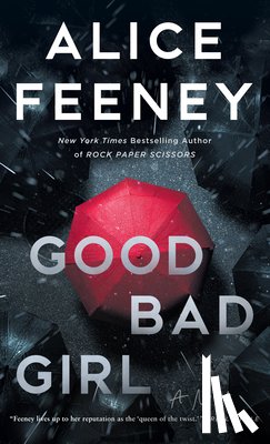 Feeney, Alice - Good Bad Girl