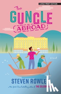 Rowley, Steven - The Guncle Abroad