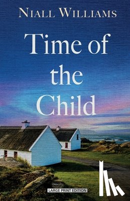 Williams, Niall - Time of the Child