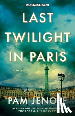 Jenoff, Pam - Last Twilight in Paris