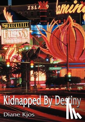 Kjos, Diane - Kidnapped By Destiny