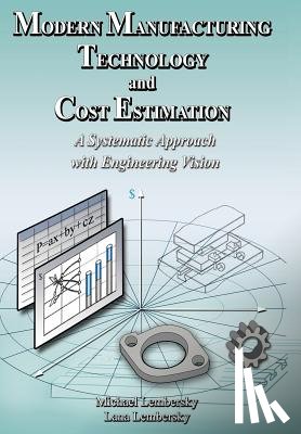 Lembersky, Michael, Lembersky, Lana - Modern Manufacturing Technology and Cost Estimation