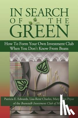Edwards, Patricia E., Pryor, Mary Ellen - In Search of the Green