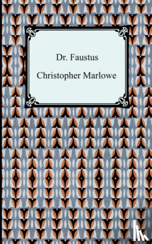 Marlowe, Professor Christopher - Dr. Faustus