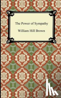 Brown, William Hill - The Power of Sympathy