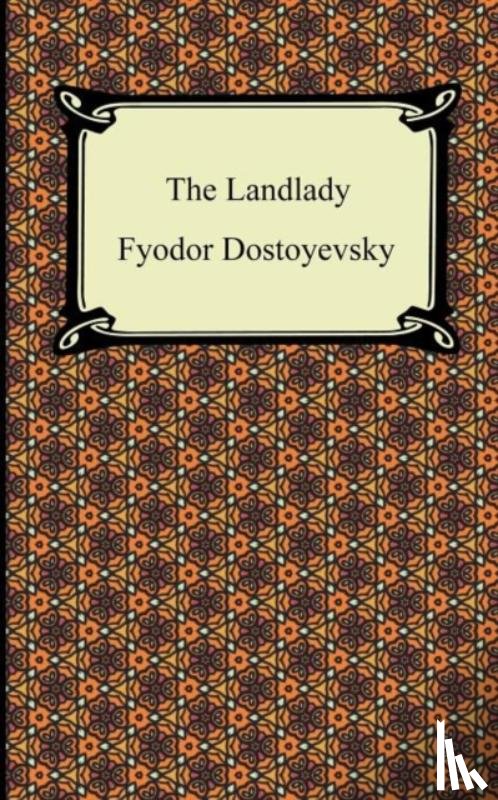 Dostoyevsky, Fyodor - The Landlady
