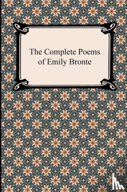 Bronte, Emily - The Complete Poems of Emily Bronte
