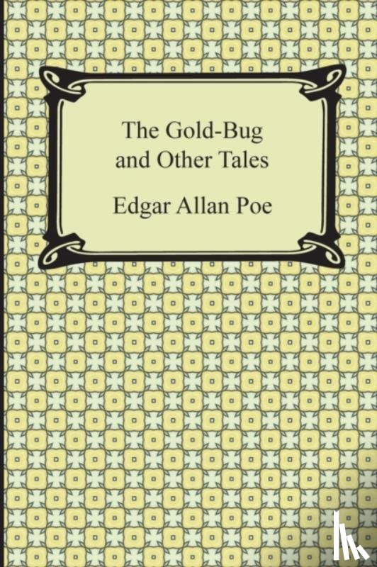 Poe, Edgar Allan - The Gold-Bug and Other Tales