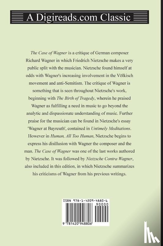Nietzsche, Friedrich Wilhelm - The Case of Wagner and Nietzsche Contra Wagner