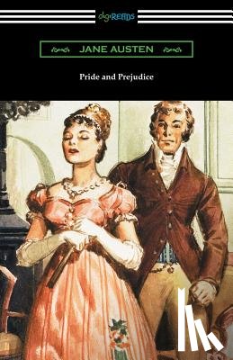 Austen, Jane - Pride and Prejudice (Illustrated by Charles Edmund Brock with an Introduction by William Dean Howells)