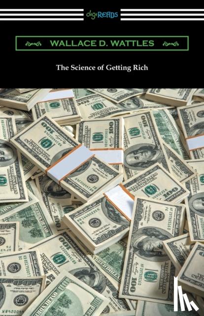 Wattles, Wallace D - The Science of Getting Rich