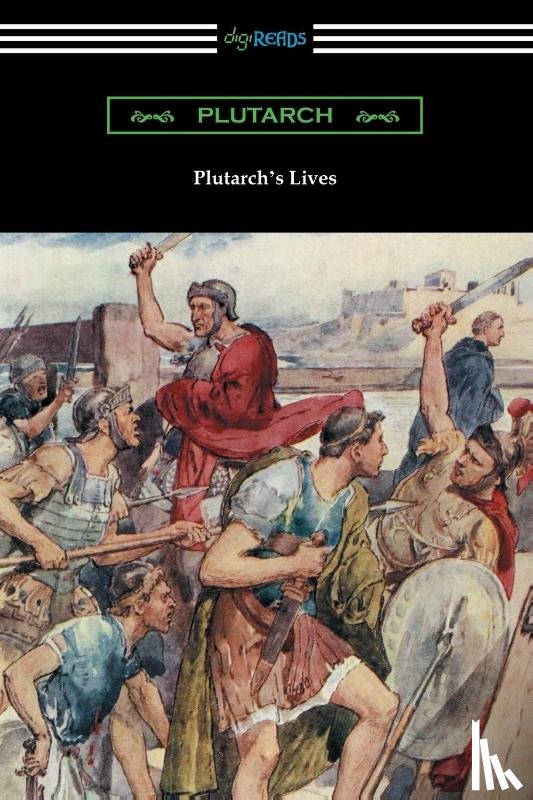 Plutarch - Plutarch's Lives (Volumes I and II)