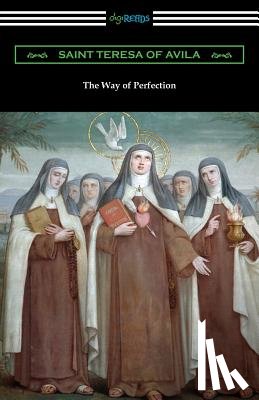 Saint Teresa of Avila - The Way of Perfection