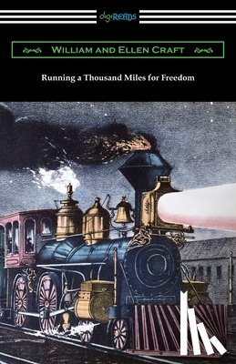 Craft, Ellen, Craft, William - Running a Thousand Miles for Freedom