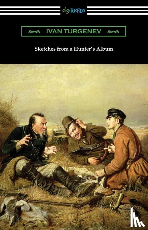 Turgenev, Ivan Sergeevich - Sketches from a Hunter's Album