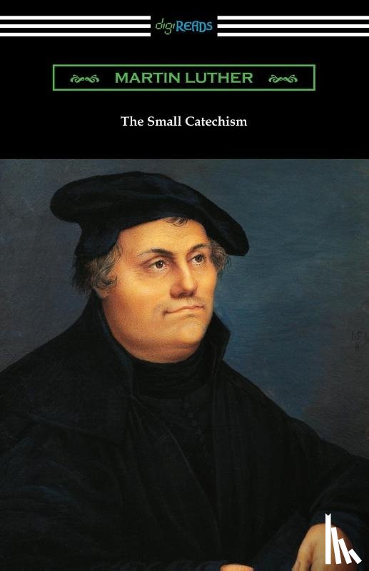 Luther, Martin - The Small Catechism