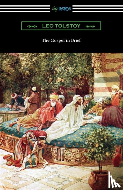 Tolstoy, Leo - The Gospel in Brief