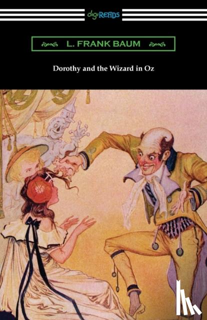 Baum, L. Frank - Dorothy and the Wizard in Oz