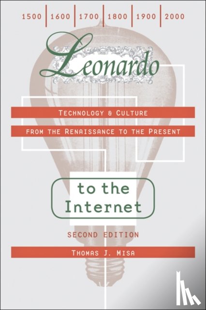 Misa, Thomas J. (University of Minnesota) - Leonardo to the Internet
