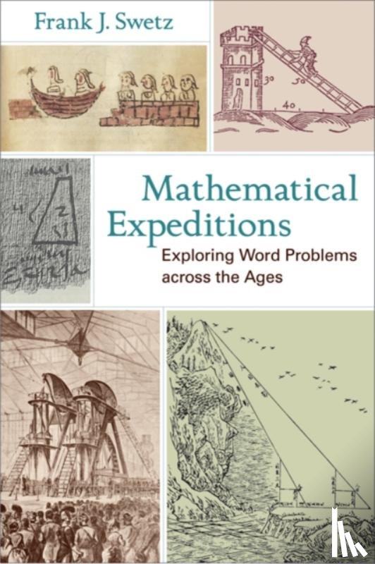 Swetz, Frank J. - Mathematical Expeditions