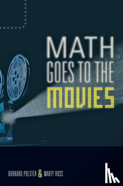 Polster, Burkard (Monash University), Ross, Marty - Math Goes to the Movies