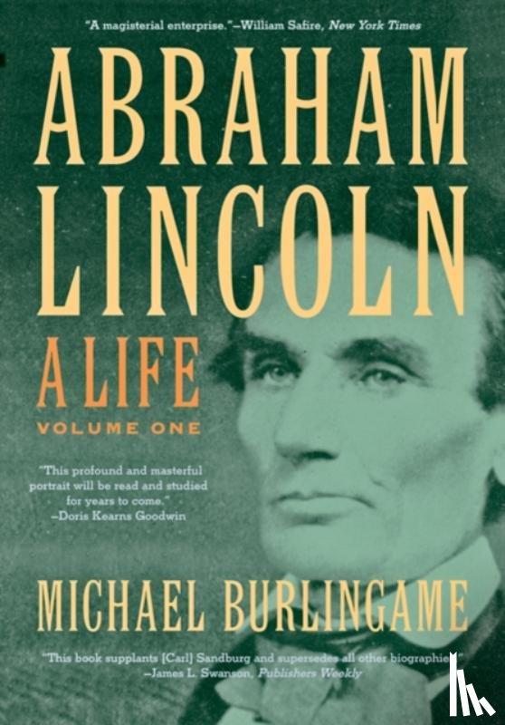 Burlingame, Michael (Chancellor Naomi B. Lynn Distinguished Chair in Lincoln Studies - Abraham Lincoln