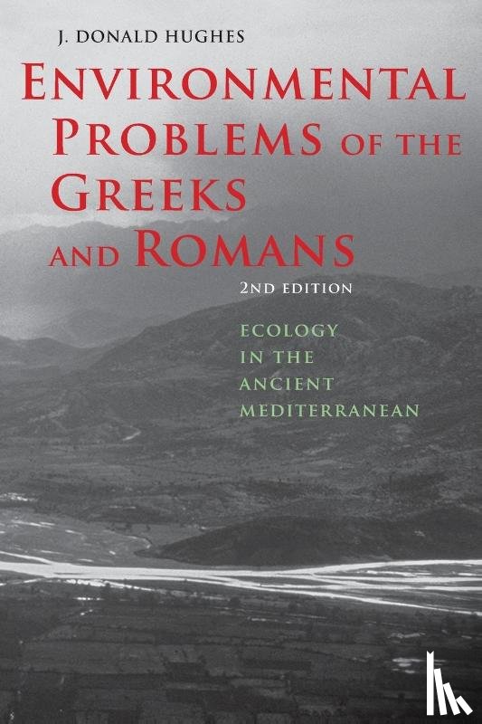 Hughes, J. Donald (Department of History - Environmental Problems of the Greeks and Romans