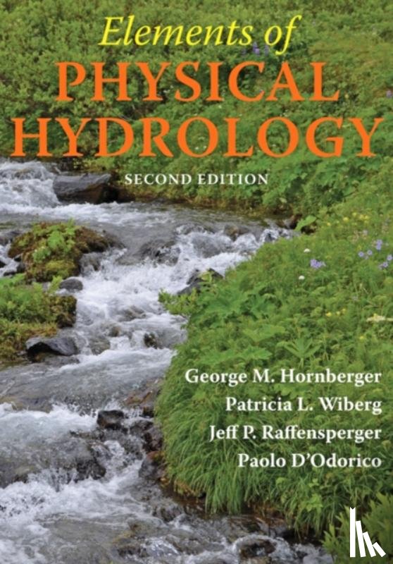 Hornberger, George M. (Director, Wiberg, Patricia L. (Associate Professor, Raffensperger, Jeffrey P. (U. S. Geological Survey), D'Odorico, Paolo (Professor - Elements of Physical Hydrology