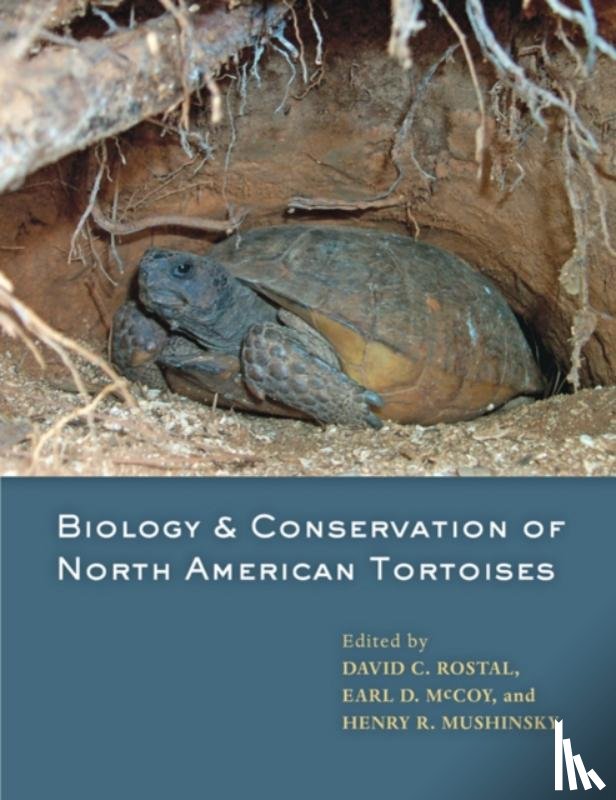  - Biology and Conservation of North American Tortoises