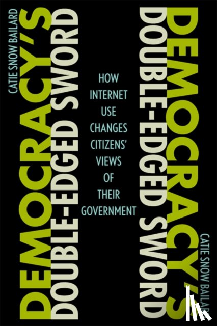 Bailard, Catie Snow (Assistant Professor - Democracy's Double-Edged Sword