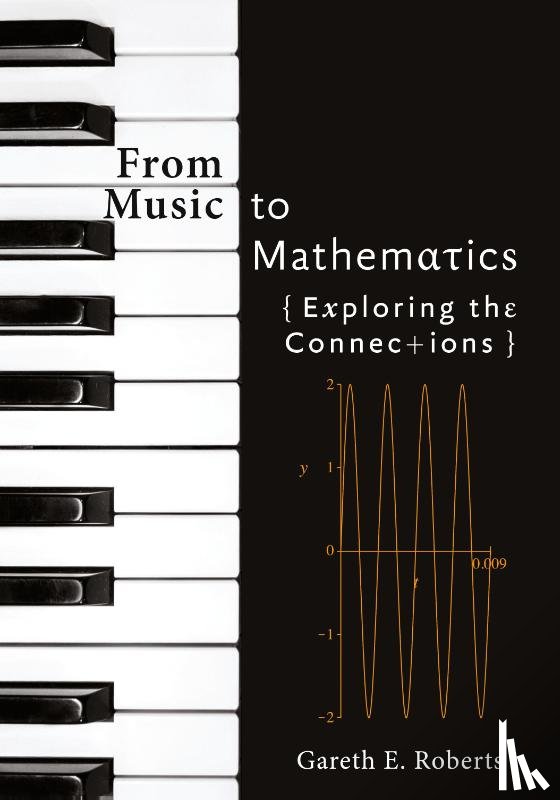 Roberts, Gareth E. (Associate Professor, College of the Holy Cross) - From Music to Mathematics