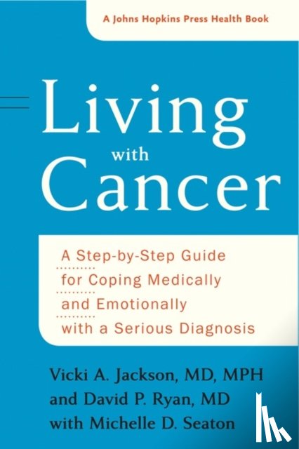 Jackson, Vicki A., Ryan, David P., Seaton, Michelle D. - Living with Cancer