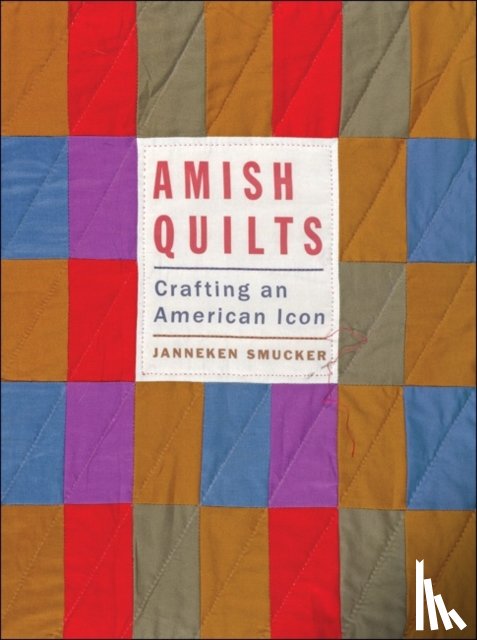 Smucker, Janneken - Amish Quilts