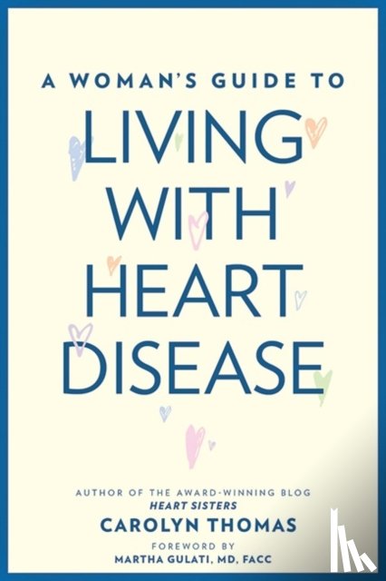 Thomas, Carolyn - A Woman's Guide to Living with Heart Disease