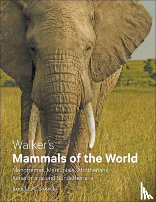 Nowak, Ronald M. - Walker's Mammals of the World