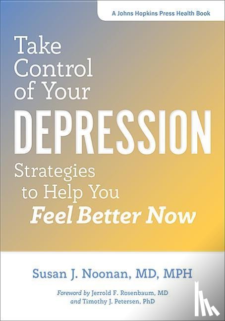 Noonan, Susan J. - Take Control of Your Depression