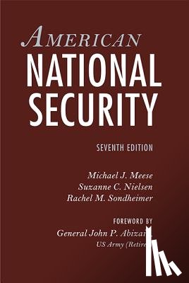 Meese, Michael J., Nielsen, Suzanne C. (Lieutenant Colonel, Sondheimer, Rachel M. (Associate Professor - American National Security
