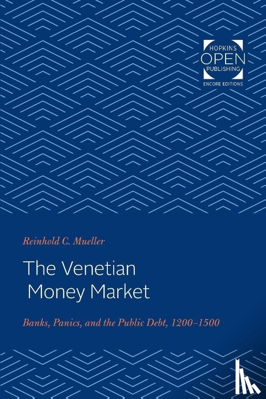 Mueller, Reinhold C. - The Venetian Money Market
