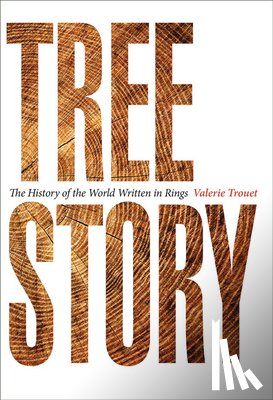 Trouet, Valerie (Assocaiate Professor, University of Arizona) - Tree Story