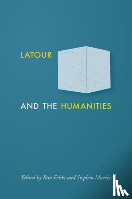  - Latour and the Humanities
