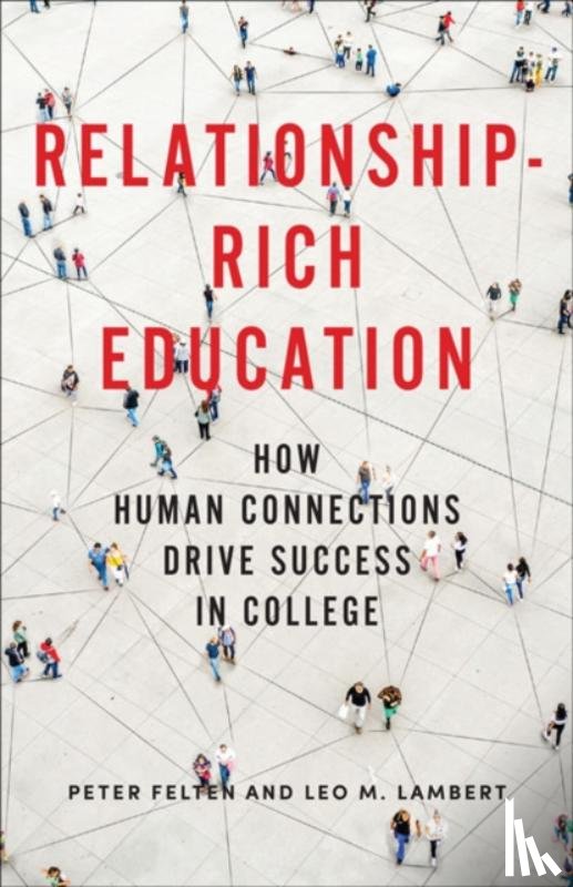 Felten, Peter (Executive Director, Lambert, Leo M. (President - Relationship-Rich Education