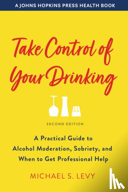Levy, Michael S. (VP of Clinical Services - Take Control of Your Drinking