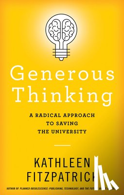 Fitzpatrick, Kathleen (Michigan State University) - Generous Thinking