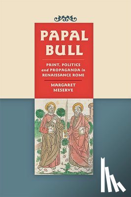 Meserve, Margaret - Papal Bull