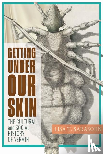 Sarasohn, Lisa T. (Oregon State University) - Getting Under Our Skin