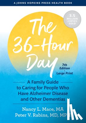Mace, Nancy L., Rabins, Peter V. - The 36-Hour Day