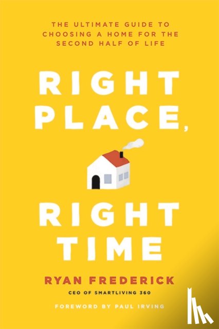 Frederick, Ryan (SmartLiving 360) - Right Place, Right Time