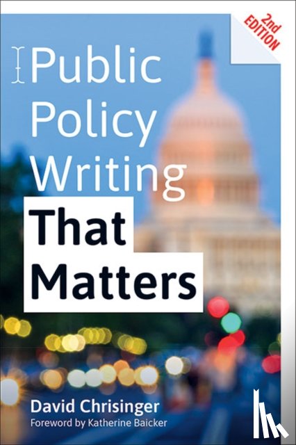 Chrisinger, David (Communications Analyst) - Public Policy Writing That Matters