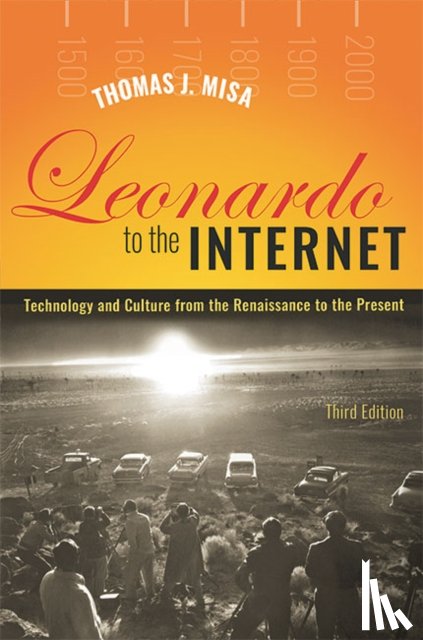 Misa, Thomas J. (University of Minnesota) - Leonardo to the Internet