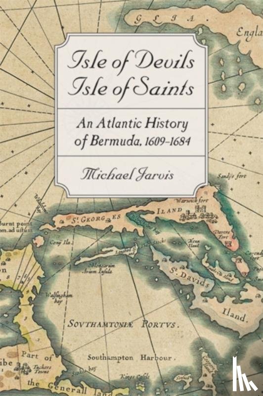 Jarvis, Michael J. (University of Rochester) - Isle of Devils, Isle of Saints